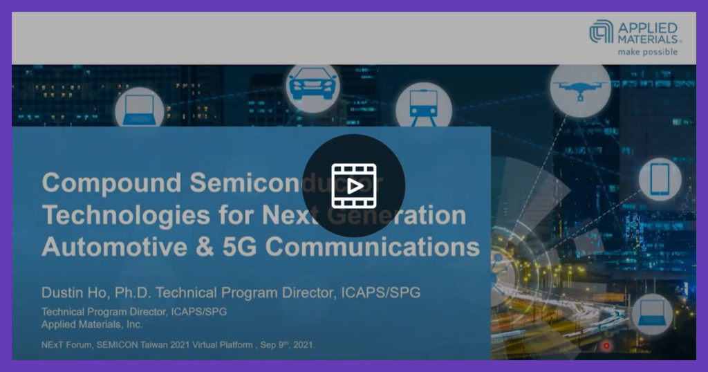 Compound Semiconductor Technologies for Next Generation Automotive and 5G Communications